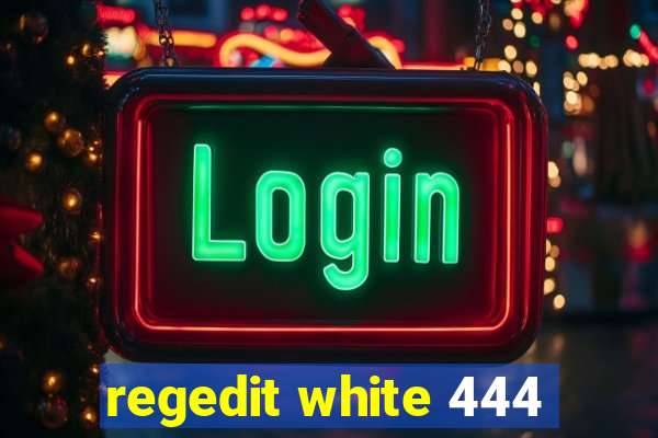 regedit white 444